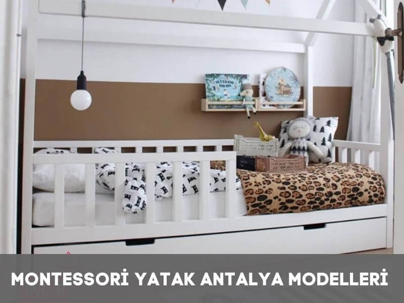 Montessori Yatak Antalya Modelleri